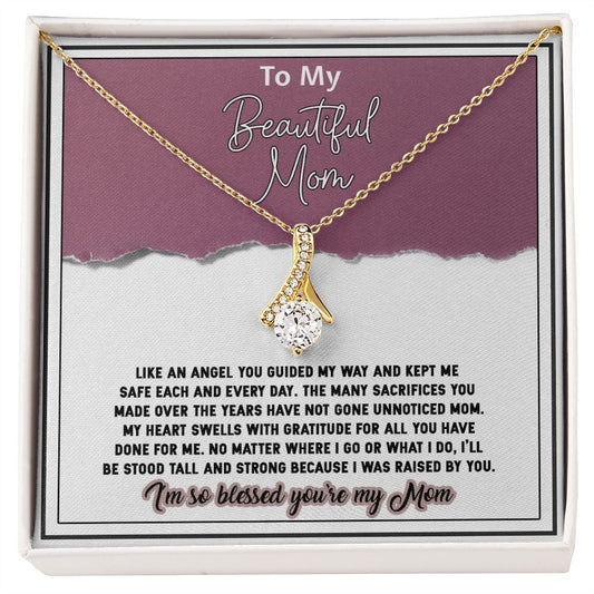 To My Beautiful Mom, Blessed You're My Mom, Alluring Beauty Necklace