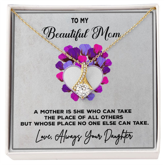 To My Beautiful Mom, Love Always, Alluring Beauty Necklace