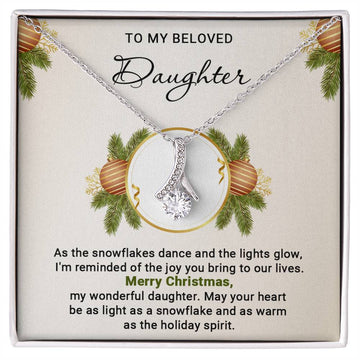 To My Beloved Daughter - Christmas Gift - Alluring Beauty Necklace