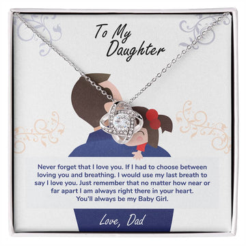 To My Daughter, You_ll Always Be My Baby Girl -Love Knot Necklace - YERTIZZ.COM