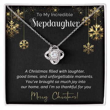 To My Incredible Stepdaughter - Thankful - Christmas gift - Love Knot Necklace