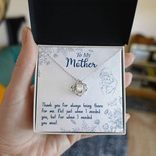 To My Mother, Thank You For Always Being There -Love Knot Necklace - YERTIZZ.COM