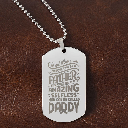 Amazing Father, Dad, Engraved Dog Tag